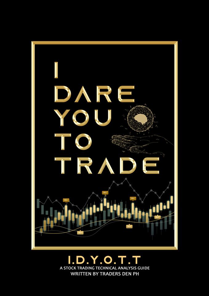 I Dare You To Trade (I.D.Y.O.T.T.) A Stock Trading Technical Analysis Guide