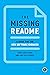 The Missing README: A Guide for the New Software Engineer