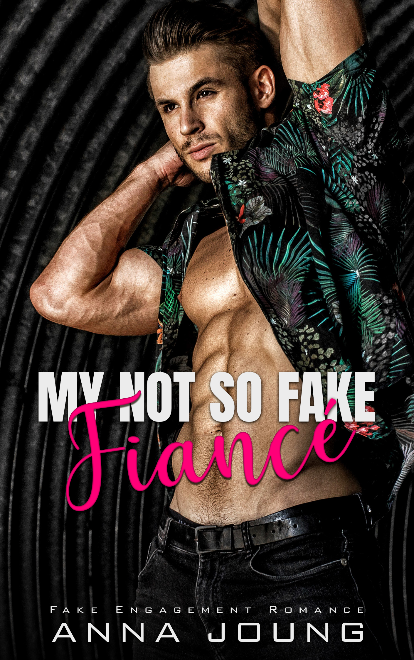 My Not So Fake Fiancé (Kindle Edition)