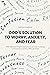 God's Solution to Worry, Anxiety, and Fear: With Biblical insight and practical help to bring us to peace during difficult times
