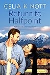 Return to Halfpoint (Halfpoint, Colorado #3) Return to Halfpoint (Halfpoint, Colorado #3)