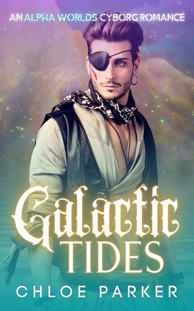 Galactic Tides (Alpha Worlds #2)