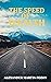 The Speed of Wealth by Alexander Pozon