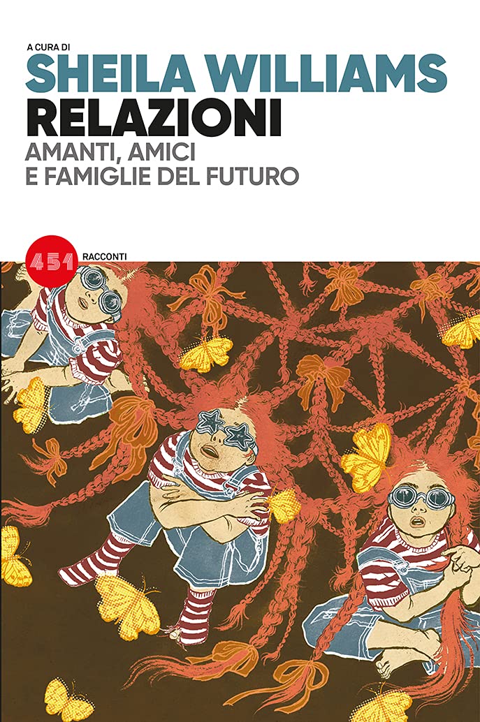 Relazioni: Amanti, amici e famiglie del futuro