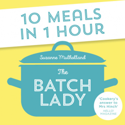 The Batch Lady 10 Meals in 1 Hour