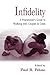 Infidelity: A Practitioner’s Guide to Working with Couples in Crisis (Family Therapy and Counseling)