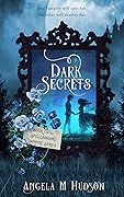 Dark Secrets