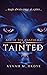 Tainted (Age of The Anathema, #1)
