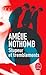 Stupeur et tremblements by Amélie Nothomb