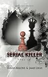 Serial Killer - Descendance by Kyrian Malone Serial Killer - Descendance by Kyrian Malone