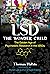 LSD ― The Wonder Child: The Golden Age of Psychedelic Research in the 1950s