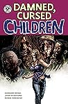 Damned Cursed Children (1)