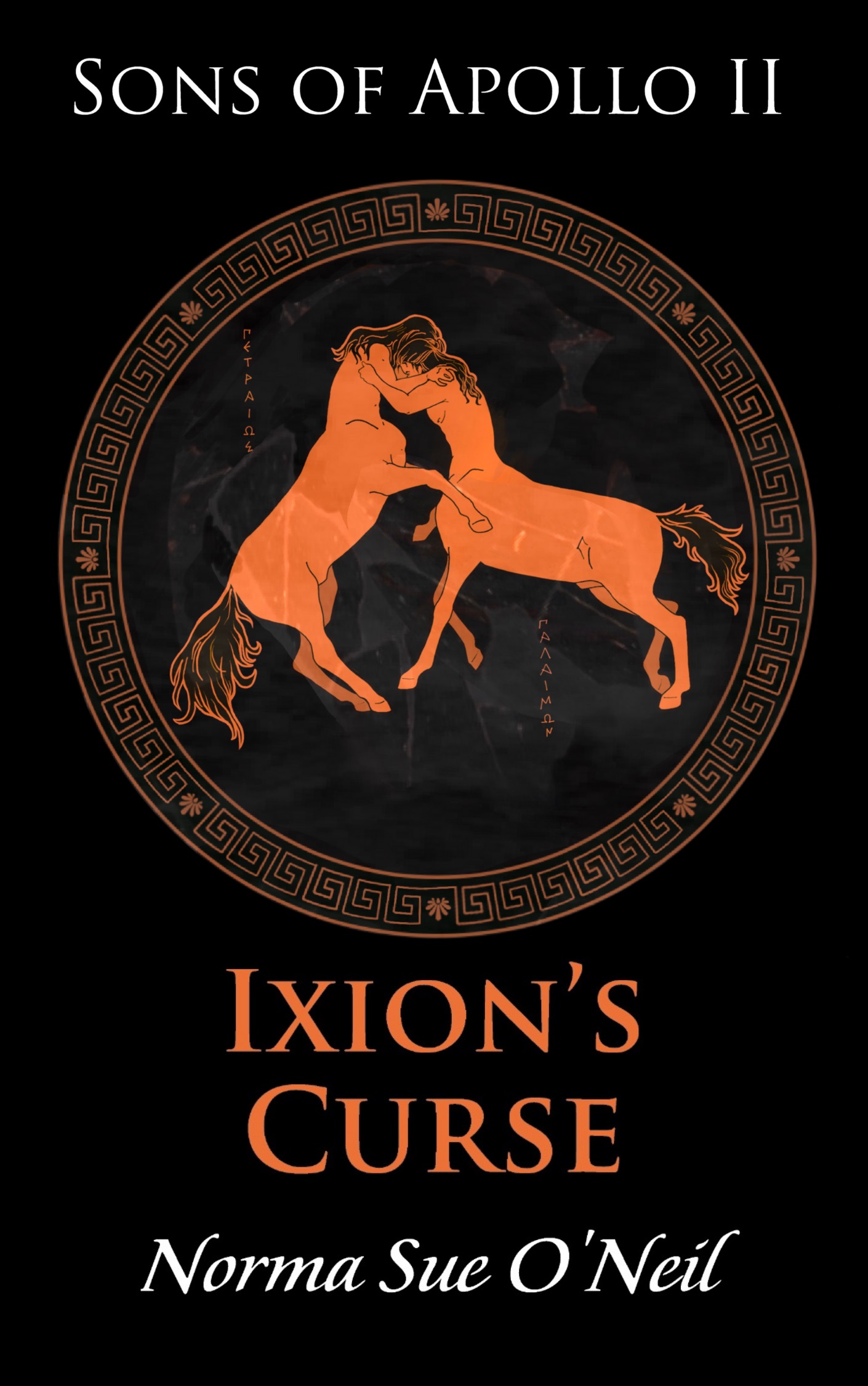 Ixion's Curse (Sons of Apollo, #2)