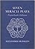 Seven Miracle Plays: Cain and Abel; Noah's Flood; Abraham and Isaac; The Shepherds; The Three Kings; King Herod; Adam and Eve