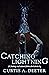 Catching Lightning