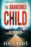 The Abandoned Child