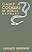 Camp Cookery (Legacy Edition): The Classic Manual on Outdoor Kitchens, Camping Recipes, and Cooking Techniques with Game, Fish, and other Vittles on the Fire (Library of American Outdoors Classics)