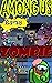 Diary Of Among Us Zombie: A...