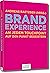 Brand Experience by Andreas Baetzgen
