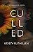 Culled (The Immunity Chronicles, #1)