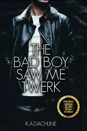 The Bad Boy Saw Me Twerk (Paperback)