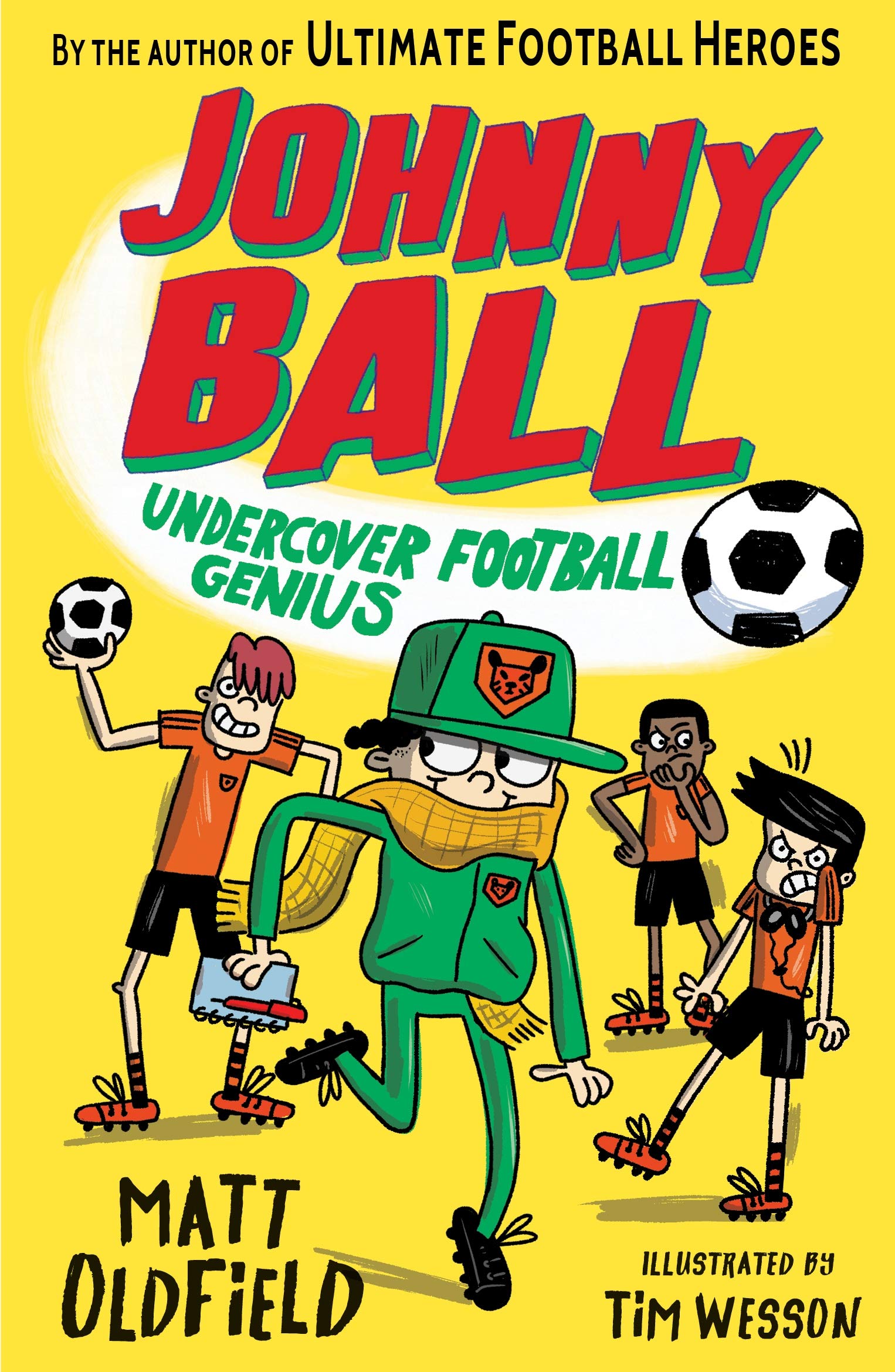 Johnny Ball: Undercover Football Genius (Johnny Ball Football Genius)