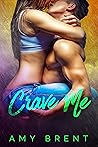 Crave Me