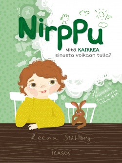 Nirppu : mitä kaikkea sinusta voikaan tulla