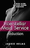 Interstellar Maid Service by Jackie Helms Interstellar Maid Service by Jackie Helms
