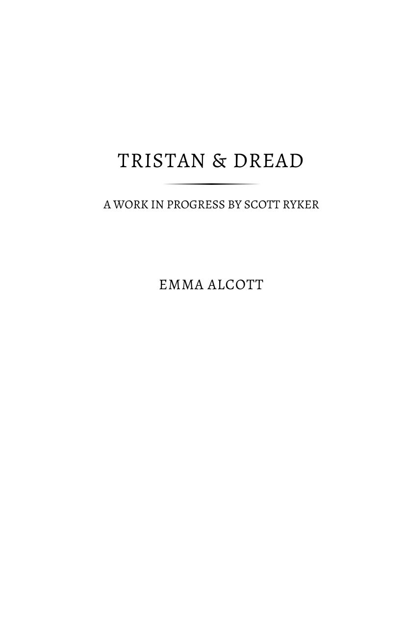 Tristian and Dread