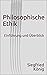 Philosophische Ethik : Einf...