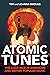 Atomic Tunes: The Cold War in American and British Popular Music