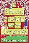 A Granny Is For Life, Not Just Christmas