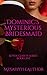 Dominic’s Mysterious Brides...