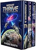 Migrant Thrive: Thrive Space Colony Adventures Books 7-9