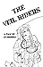 The Veil Riders: A Tale By ...