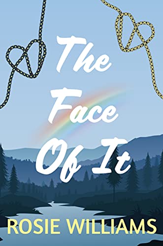 The Face Of It (A Patchwork of Rivers, #1)