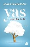 Yas: Uzun Bir Veda