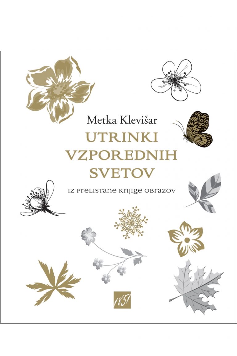 UTRINKI VZPOREDNIH SVETOV   Iz prelistane knjige obrazov