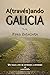 Atravesando Galicia: Un via...
