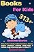 Books For Kids: 313+ Bedtim...