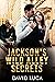 Jackson's Wild Alley Secrets