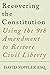 Recovering the Constitution...