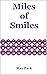Miles Of Smiles by May Park