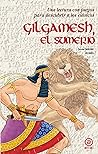 Gilgamesh, el sumerio (Para descubrir a los clásicos) (Spanish Edition)