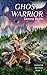 Ghost Warrior (Immortal Warriors #2)