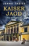 Kaiserjagd: Ein I...