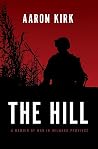 The Hill: A Memoi...