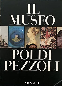 The Poldi Pezzoli Museum in Milan (Paperback)