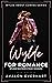 Wylde For Romance by Avalon Everhart